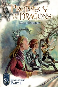 Knights of the Silver Dragon-Revelations Part 1: Prophecy of the Dragon-Forbeck - Picture 1 of 2