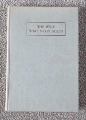 The Wolf That Never Sleeps - A Story of Baden Powell by Marguerite de Beaumont - Image 1 of 3