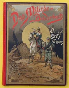 DAS MILITÄRBILDERBUCH,DIE ARMEEN EUROPAS,FARBENDUCK-BILDERN,GLOGAU,1885,RAR - Picture 1 of 7