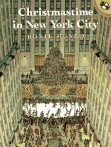 BRAND NEW  Christmastime in New York City   Roxie Munro C1994 Paperback tree - Picture 1 of 1