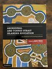 Aboriginal and Torres Strait Islander Education: An Introduction for the teachin