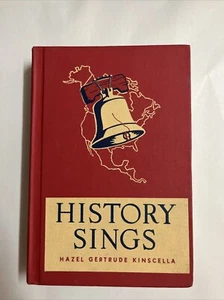 History Sings by Hazel Gertrude Kinscella: Backgrounds of American Music 1957 - Picture 1 of 14
