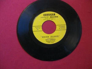 HOT-TODDYS "ROCKIN' CRICKETS B/W SHAKIN' & STOMPIN'" RARE 1959 CORSICAN CR-0056 - Picture 1 of 2