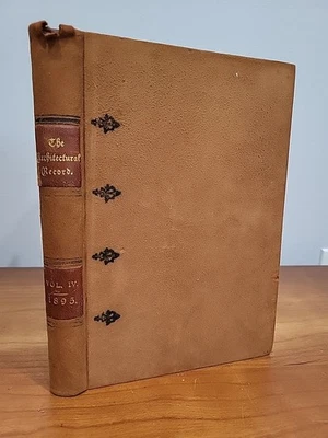 Architectural Record Leather Bound 1895 Vol. IV Illustrated Architecture  - Image 1 of 4