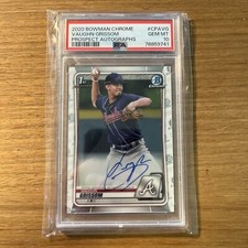 2020 Bowman Chrome Vaughn Grissom Prospect Auto #CPA-VG PSA 10 Gem Mint Braves