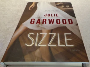 Julie Garwood Sizzle 2009 First Edition  - Picture 1 of 4