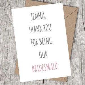 Thank You for Being Our Bridesmaid/Flower Girl/Maid of Honour Card. Personalised - Picture 1 of 2