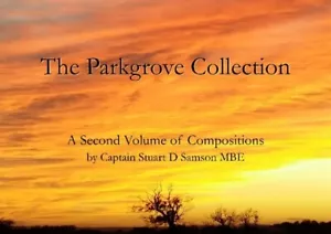 Captain Stuart D Samson MBE The Parkgrove Collection piping bagpipe Tunes Book - Picture 1 of 2