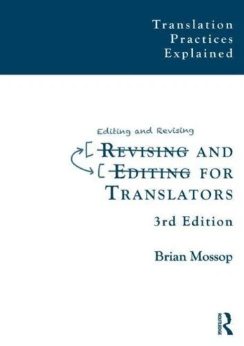 Revising and Editing for Translators (Translation Practices Explained) - Imagen 1 de 1