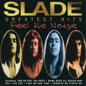 Slade Greatest Hits: Feel the Noize (CD) Album
