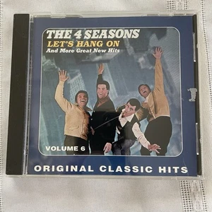 The Four Seasons - Let's Hang On & 11 Other Hits Volume 6 1995 - Bild 1 von 3