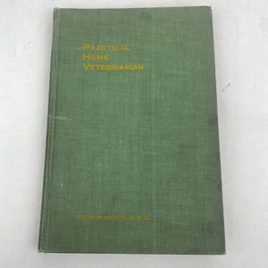 1909 Practical Home Veterinarian -Roberts - Picture 1 of 16