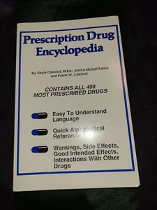 Prescription Drug Encyclopedia: 408 Most Prescribed Drugs by Frank W Cawood 1987 - Imagen 1 de 4