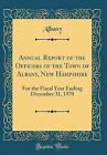 Annual Report of the Officers of the Town of Alban