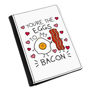 You're The Eggs To My Bacon Passport Holder Cover Case Valentines Girlfriend - Picture 1 of 1