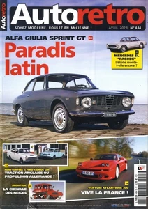 AUTO RETRO n°484 05/2023 ALFA GIULIA SPRINT VENTURI ATLANTIQUE 300 MERCEDES SL - Imagen 1 de 1