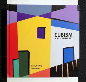 Cubism & and Australian Art Lesley Harding Sue Cramer RARE 2009 Oz Art Hardcover - Picture 1 of 7