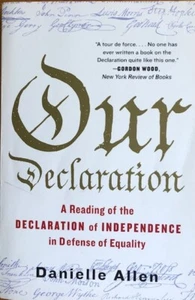 OUR DECLARATION ~ DANIELLE ALLEN ~ SOFT COVER ~  NEW - Bild 1 von 1