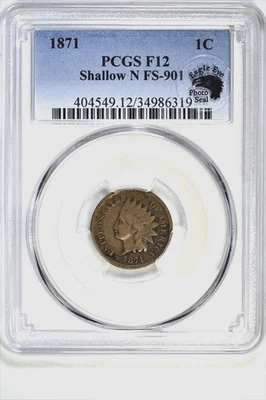 1871 Shallow N Indian Cent, PCGS F-12, Eagle Eye, very tough variety! - Image 1 of 3