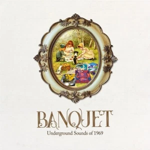 BANQUET ~ UNDERGROUND SOUNDS OF 1969: D-3CD CLAMSH  3 CD NEU - Bild 1 von 1
