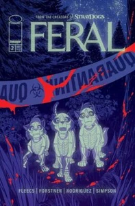 FERAL #2 VARIANTE E BRILLA EN LA OSCURIDAD VARIANTE DESBLOQUEABLE FLEECS IMAGEN FORSTNER - Imagen 1 de 3