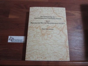 Die Entstehung des mainfränkischen Eisenbahn-Netzes. Teil I: Planung und Bau der - Picture 1 of 1