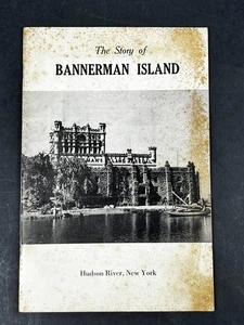 The Story of Bannerman Island Hudson River NY Castle Civil War + History OOP - Picture 1 of 24