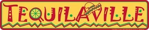 TEQUILAVILLE METAL STREET SIGN 24" X 5" BEER RD ROAD ST AVE TEQUILA MAN CAVE PUB - Picture 1 of 5