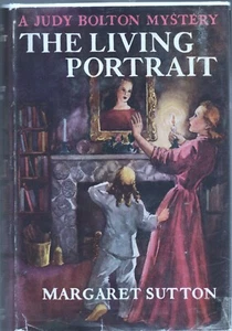 Judy Bolton #18 The Living Portrait Margaret Sutton G&D 1947 1st HC - Picture 1 of 6
