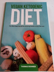 Vegan Ketogenic Diet Thomas Rohmer - Picture 1 of 3