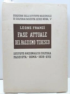 Leone Franzi Fase attuale del razzismo tedesco 1939 - Imagen 1 de 4