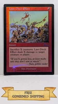 Last-Ditch Effort Urza's Legacy Foil - Image 1 of 2