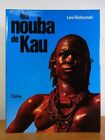 Les Nouba De Kau Edition Francaise Riefenstahl Leni 