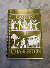 Charleston Sc Cookbook Caterin To Charleston 1981 1St Printing