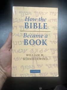 How the Bible Became a Book by William Schniedewind (2005, PB, G) - Imagen 1 de 4