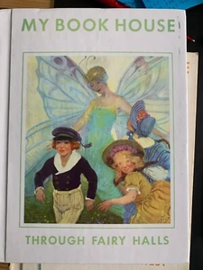 My Book House Through Fairy Halls (My Book House, Vol. 6) - Picture 1 of 3