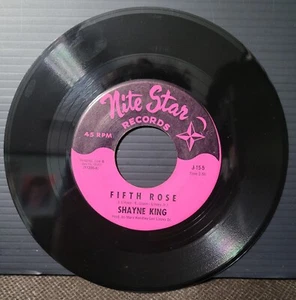 Shayne King - Fifth Rose 7 INCH SINGLE **EXTREMELY RARE** - Picture 1 of 2