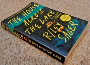 New The House Across the Lake A Crime Novel by Riley Sager 2023 Trade Paperback - Picture 1 of 3