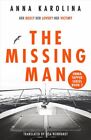Missing Man, Paperback By Karolina, Anna; Reinhardt, Lisa (Trn), Like New Use...