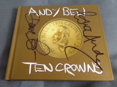 Andy Bell - Ten Crowns Deluxe **SIGNED** 2025 Double Tour Edition CD NEW! RARE! - Image 1 of 2