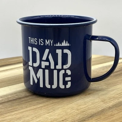 This is My Dad Mug Camping Tin Mug Father's Day Just Because Blue New - Image 1 of 4