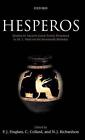 Hesperos Studies In Ancient Greek Poetry Presented To M L West On His Seventi