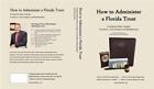 How to Administer a Florida Trust [Perfect Paperback] J. Mark Fisher