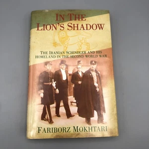 In the Lion's Shadow: The Iranian - Hardcover, by Mokhtari Fariborz - Picture 1 of 8