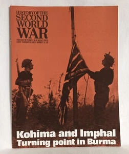 PURNELL HISTORY OF THE SECOND WORLD WAR VOLUME 4 NUMBER 16 KOHIMA AND IMPHAL - Picture 1 of 3