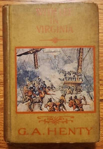 With Lee In Virginia HC Book G.A. Henty M.A. Donohue Publishers Circa 1910 - Imagen 1 de 2