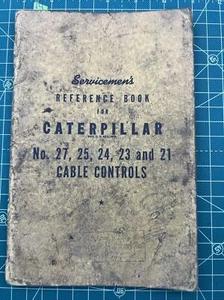 Servicemen's Reference Caterpillar Cable Controls No 27 - 25 - 24 - 23 - 21. - Picture 1 of 3