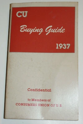 VTG 1937 CU CONSUMERS UNION BUYING GUIDE! 1st EDITION! CARS/FOODS/DRUGS/CLOTHING - Image 1 of 4