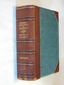 History Morgan County Illinois IL 1906 first edition genealogy Jacksonville - Imagen 1 de 6