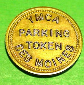 DES MOINES  IOWA  YMCA  ( 3300-Ka)  VINTAGE  PARKING TOKEN - Picture 1 of 2